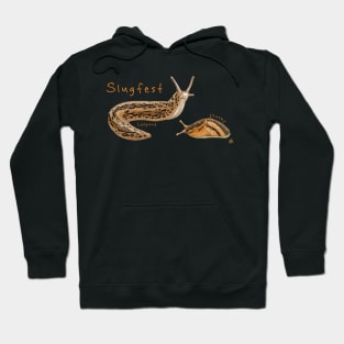 Slug Slug Slug SLUGFEST! Hoodie